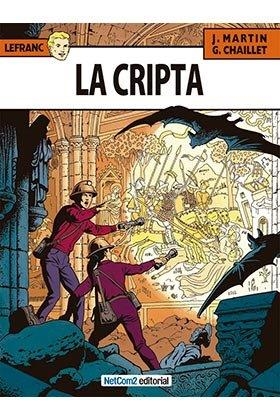 LEFRANC 09 : LA CRIPTA | 9788415773283 | MARTIN, JACQUES
