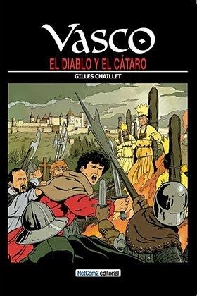 VASCO 07 : EL DIABLO Y EL CATARO | 9788415773351 | CHAILLET, GILLES