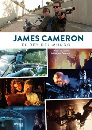 JAMES CAMERON. EL REY DEL MUNDO | 9788416217885 | SANCHEZ, JUAN LUIS