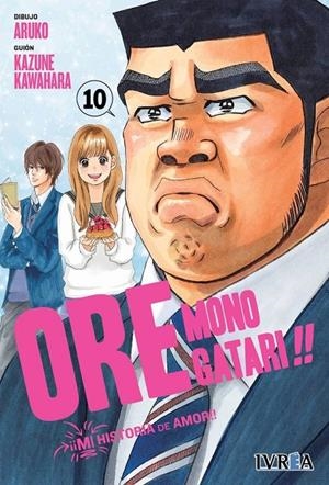 ORE MONOGATARI!! MI HISTORIA DE AMOR 10 | 9788416999934 | ARUKO