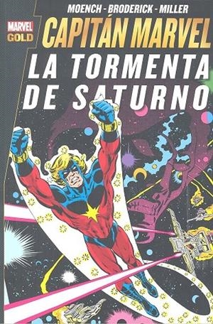 MARVEL GOLD. CAPITÁN MARVEL : LA TORMENTA DE SATURNO | 9788491674733 | DITKO, STEVE
