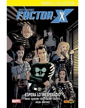 MARVEL COLLECTION. INVESTIGACIÓNES FACTOR-X 01 : ESPERA LO INESPERADO | 9788491674757 | DAVID, PETER