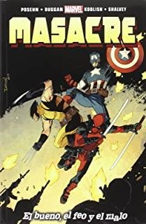 HEROES MARVEL. MASACRE 17 : EL BUENO, EL FEO Y EL MALO | 9788490947517 | DUGGAN, GERRY