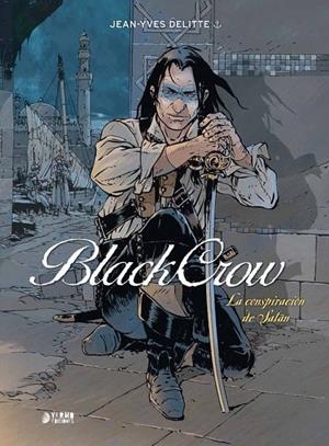 BLACK CROW 02 : LA CONSPIRACIÓN DE SATAN | 9788417085100 | DELITTE, JEAN-YVES