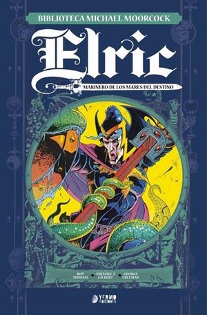 ELRIC, MARINERO DE LOS MARES DEL DESTINO | 9788416428793 | MOORCOCK, MICHAEL