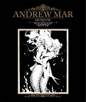 ARTBOOK ANDREW MAR | 9788494831461 | MAR, ANDREW