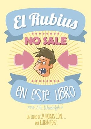 RUBIUS NO SALE EN ESTE LIBRO, EL | 9788494554148 | FERNANDEZ, RUBEN