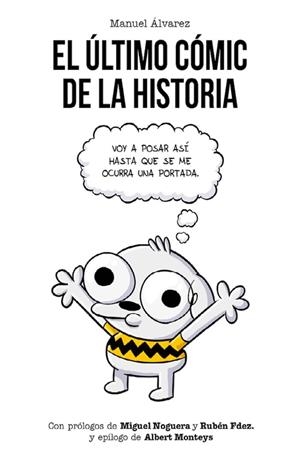 ULTIMO COMIC DE LA HISTORIA, EL | 9788417058548 | ALVAREZ, MANUEL