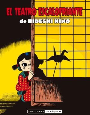 TEATRO ESCALOFRIANTE DE HIDESHI HINO, EL | 9788417442408 | HINO, HIDESHI