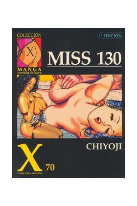 X. 70 MISS 130 (2ªEDICIÓN) | 9788478332267 | TOMO, CHIYOJI