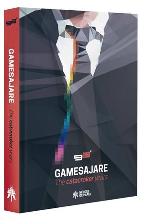 GAMESAJARE. THE CATACROCKER YEARS | 9788494534980 | LOS SEÑORES DE COLORES