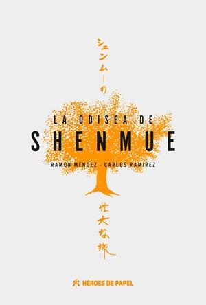 ODISEA DE SHENMUE, LA | 9788494288159 | MENDEZ, RAMON