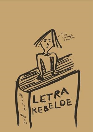 LETRA REBELDE | 9788494186790 | CARRERO, NATALIA