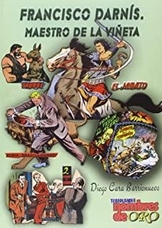 FRANCISCO DARNIS. MAESTRO DE LA VIÑETA | 9788461333806 | CARA, DIEGO