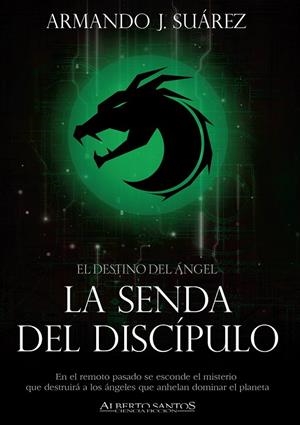SENDA DEL DISCIPULO, LA | 9788494962479 | SUAREZ, ARMANDO J.