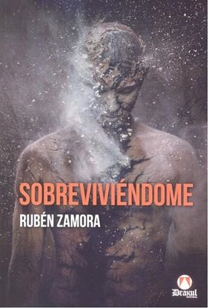 SOBREVIVIENDOME | 9788494923722 | ZAMORA, RUBÉN