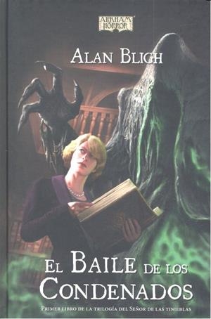 ARKHAM HORROR. EL BAILE DE LOS CONDENADOS | 9788416357062 | BLIGH, ALAN