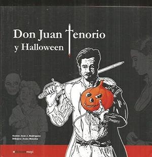 DON JUAN TENORIO Y HALLOWEEN | 9788493669218 | RODRÍGUEZ, JOSÉ JOAQUÍN