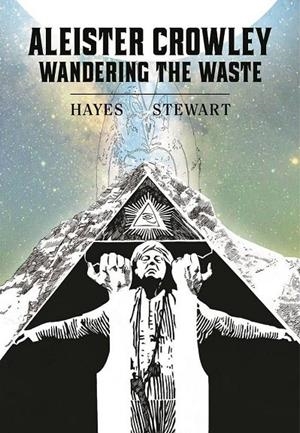 ALEISTER CROWLEY. VAGANDO POR EL PARAMO | 9788416850020 | HAYES, MARTIN