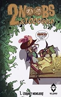 2 NOOBS & 1000 GOLD 01 : ZORAN Y MEMLOCK | 9781911318309 | ERAÑA, AITOR