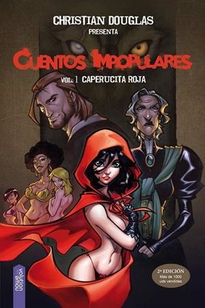 CUENTOS IMPOPULARES 01 : CAPERUCITA ROJA | 9788416936151 | DOUGLAS, CHRISTIAN