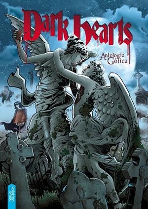 DARK HEARTS. ANTOLOGIA GOTICA | 9788416936090 | VV.AA