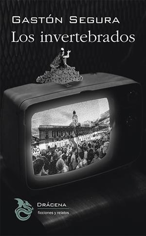 INVERTEBRADOS, LOS | 9788412273441 | SEGURA, GASTÓN