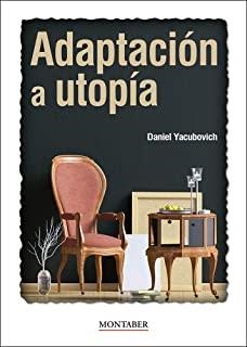 ADAPTACIÓN A UTOPÍA | 9788418532634 | YACUBOVICH, DANIEL