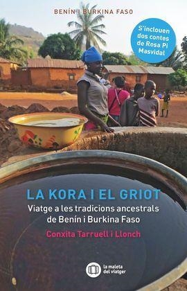KORA I EL GRIOT, LA | 9788412311716 | TARRUELL I LLONCH, CONXITA / PI I MASVIDAL, ROSA