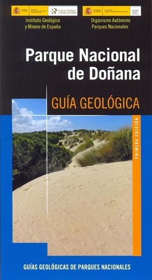 PARQUE NACIONAL DE DOÑANA. GUÍA GEOLÓGICA | 9788491380887 | PÉREZ MUÑOZ, ANA BELÉN / RODRÍGUEZ FERNÁNDEZ, LUIS ROBERTO / VILLALOBOS MEGÍA, MIGUEL