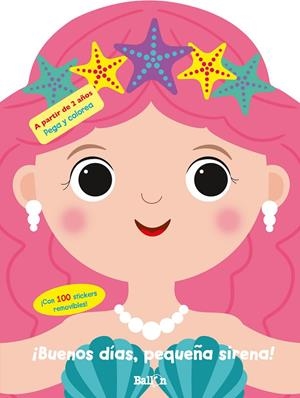 BUENOS DÍAS, PEQUEÑA SIRENA | 9789403225432 | BALLON