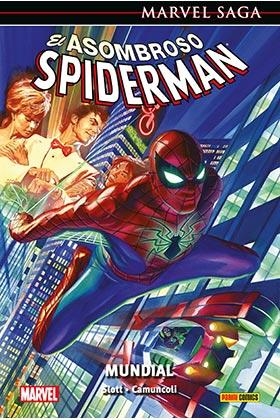 MARVEL SAGA 115. EL ASOMBROSO SPIDERMAN 51 : MUNDIAL | 9788413348551 | SLOTT, DAN / CAMUNCOLI, GIUSEPPE
