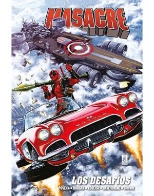 MARVEL OMNIBUS. MASACRE DE GERRY DUGGAN 03 : LOS DESAFÍOS | 9788413348650 | DUGGAN, GERRY / POSEHN, BRIAN