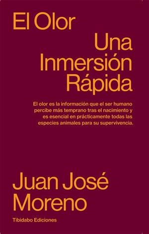 OLOR, EL. UNA INMERSIÓN RÁPIDA | 9788413478210 | MORENO AZNÁREZ, JUAN JOSÉ