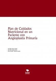 PLAN DE CUIDADOS NUTRICIONAL EN UN PACIENTE CON ANGIOPLASTIA PRIMARIA | 9788468555102 | BELÉN CÁNOVAS CASADO, ANA / CAYUELA GARCÍA, ANA MARÍA / GONZÁLEZ- HONTORIA GONZÁLEZ, LAURA