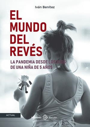 MUNDO DEL REVÉS, EL | 9788477684084 | BENÍTEZ, IVÁN