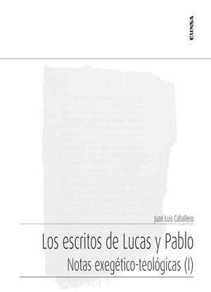 ESCRITOS DE LUCAS Y PABLO, LOS | 9788431335939 | CABALLERO GARCIA, JUAN LUIS