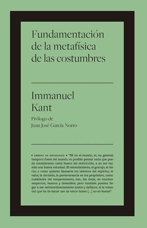 FUNDAMENTACION DE LA METAFISICA DE LAS COSTUMBRES | 9788417893101 | KANT / KANT