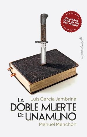 DOBLE MUERTE DE UNAMUNO, LA | 9788412281828 | GARCIA / MENCHON