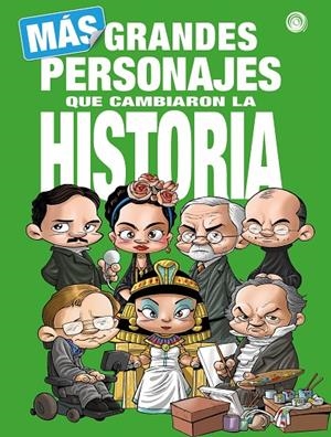 MÁS GRANDES PERSONAJES QUE CAMBIARON LA HISTORIA | 9788418510878 | MATESANZ, JAVIER