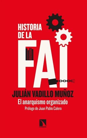 HISTORIA DE LA FAI | 9788413520049 | VADILLO, JULIAN