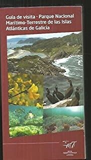GUÍA DE VISITA PARQUE NACIONAL MARÍTIMO-TERRESTRE DE LAS ISLAS ATLÁNTICAS DE GALICIA | 9788480148672 | VILAS PAZ, ANA