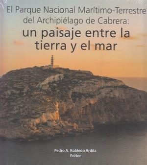 PARQUE NACIONAL MARÍTIMO-TERRESTRE DEL ARCHIPIÉLAGO DE CABRERA, EL | 9788480149020