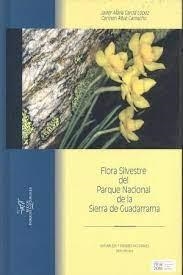 FLORA SILVESTRE DEL PARQUE NACIONAL DE GUADARRAMA | 9788480148894 | GARCÍA LÓPEZ, JAVIER MARÍA / ALLUÉ CAMACHO, CARMEN