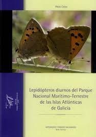 LEPIDÓPTEROS DIURNOS DEL PARQUE NACIONAL MARÍTIMO-TERRESTRE DE LAS ISLAS ATLÁNTICAS DE GALICIA | 9788480148825 | COBOS SUAREZ, PABLO
