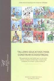 TALLERES EDUCATIVOS PARA CONSTRUIR ECODESTREZAS | 9788480148757