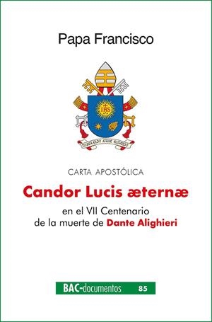 CANDOR LUCIS AETERNAR (CARTA APOSTÓLICA) | 9788422021919 | PAPA FRANCISCO