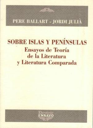 SOBRE ISLAS Y PENINSULAS | 9788492877003 | BALLART, PERE / JULIÀ, JORDI