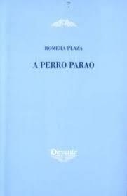 A PERRO PARAO | 9788496313002 | PLAZA, ROMERA
