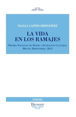 VIDA EN LOS RAMAJES | 9788492877836 | CASTRO HERNANDEZ, OLALLA